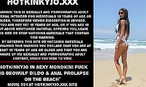 Hotkinkyjo in sexy monokini fuck big Beowulf dildo and anal prolapse on the beach